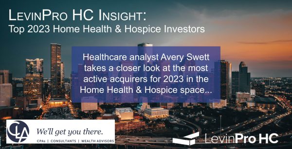 Top Home Health & Hospice Investors of 2023